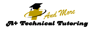 A+ Technical Tutoring and More LLC